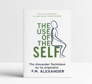 Alexander's book - Use of the Self